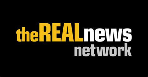 The real news network - I want to thank The Real News Network and its production team: Cameron Granadino, Adam Coley, Dwayne Gladden, and Kayla Rivera. You can find me at chrishedges.substack.com.